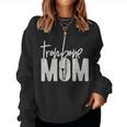 Trombone Mom - Funny Marching Band For Trombone Mother Women Crewneck Graphic Sweatshirt
