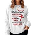 January Never Underestimate A Grandma Covered By The Blood Women Sweatshirt