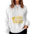 Karate Never Underestimate A Girl Karate Women Sweatshirt
