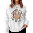 Skeleton Teacher I'll Just Wait Until It's Quiet Halloween Women Sweatshirt