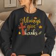 Always Give Thanks Christian Thanksgiving Jesus Religious Women Sweatshirt Gifts for Her