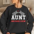 Aunt Birthday Crew Race Car Racing Car Driver Aunty Driver Women Sweatshirt Gifts for Her