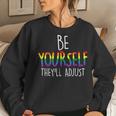 Be Yourself Theyll Adjust Lgbtq Rainbow Flag Gay Pride Ally Women Crewneck Graphic Sweatshirt Gifts for Her
