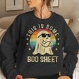 This Is Some Boo Sheet Halloween Ghost Women Sweatshirt Gifts for Her
