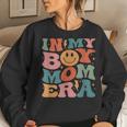 In My Boy Mom Era Groovy Mom Of Boys Gifts Funny Mothers Day Women Sweatshirt Gifts for Her