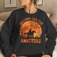 Brooms Are For Amateurs Horse Halloween Women Sweatshirt Gifts for Her