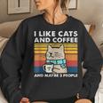 I Like Cats And Coffee And Maybe 3 People Love Cats Women Sweatshirt Gifts for Her