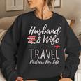 Couple Matching Husband And Wife Travel Partners For Life Women Sweatshirt Gifts for Her
