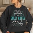 Cute Bully Kutta Family Dog For Men Women Sweatshirt Gifts for Her