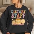 Dietary Staff Groovy Hippie Retro Week Appreciation Women Sweatshirt Gifts for Her