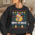 Duck The Halls Ugly Christmas Sweater Meme Women Sweatshirt Gifts for Her
