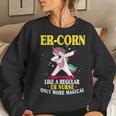 Er-Corn Like A Regular Er Nurse Only More Magical Women Crewneck Graphic Sweatshirt Gifts for Her