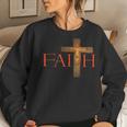 Faith In Jesus Christ Our Lord Revival Bible Christian Women Sweatshirt Gifts for Her