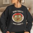 Never Forgetti Mom's Spaghetti Food Dish Pasta Women Sweatshirt Gifts for Her