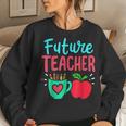 Future Teacher Education Student Women Sweatshirt Gifts for Her