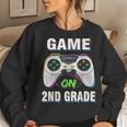 Gaming Game On 2Nd Grade Second First Day School Gamer Boys Women Sweatshirt Gifts for Her