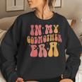 In My Godmother Era Women Sweatshirt Gifts for Her