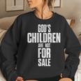 Gods Children Are Not For Sale Women Crewneck Graphic Sweatshirt Gifts for Her