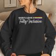 Gods Love Is Fully Inclusive Lgbt Gay Pride Christian Women Sweatshirt Gifts for Her