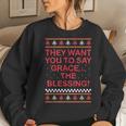 Grace The Blessing Ugly Christmas Sweaters Women Sweatshirt Gifts for Her