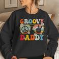 Groovy Daddy Retro Matching Family 60S 70S Dad Fathers Day Women Sweatshirt Gifts for Her