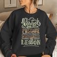 Groovy Forget The Mistake Remember The Lesson Retro Women Sweatshirt Gifts for Her