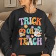 Groovy Halloween Trick Or Teach Retro Pumpkin Ghost Teacher Women Sweatshirt Gifts for Her