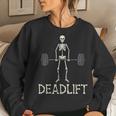 Halloween Deadlift Skeleton Gym Workout Costume Women Sweatshirt Gifts for Her