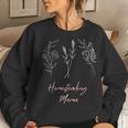 Homestead Farmlife Crunchy Scrunchy Mom Mama Graphic Flower Women Sweatshirt Gifts for Her