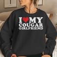 I Love My Cougar Girlfriend I Heart My Cougar Girlfriend Gf Women Crewneck Graphic Sweatshirt Gifts for Her