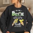 I'm The Bestie Warning Bestie Will Be Drunk Matching Bestie Women Sweatshirt Gifts for Her
