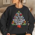 This Is My It's Too Hot For Ugly Christmas Sweaters Family Women Sweatshirt Gifts for Her