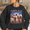 Jesus Has Rizzen Christian Quote For Religion Lovers Women Sweatshirt Gifts for Her