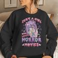 Just A Girl Who Loves Horror Movies Anime Halloween Costume Women Sweatshirt Gifts for Her