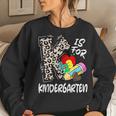 K Is For Kindergarten Teacher Leopard Back To School Kinder Women Sweatshirt Gifts for Her