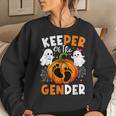 Keeper Of The Gender Reveal Baby Fall Halloween Thanksgiving Women Sweatshirt Gifts for Her
