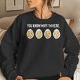 You Know Why I'm Here Thanksgiving Deviled Eggs Fall Women Sweatshirt Gifts for Her