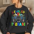 Leveled Up To 1St Grade Gamer Back To School First Day Boys Women Sweatshirt Gifts for Her