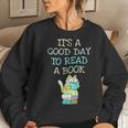 Librarian Teacher Good Day To Read A Book Book Lovers For Teacher Women Sweatshirt Gifts for Her