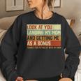 Look At You Landing My Mom Getting Me As A Bonus Dad Women Sweatshirt Gifts for Her