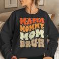 Mama Mommy Mom Bruh Mothers Day Groovy Funny Mother Women Crewneck Graphic Sweatshirt Gifts for Her