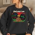 Melanin Girl Toddler God Says I Am Black History Junenth Women Sweatshirt Gifts for Her