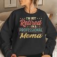 Mema Grandma Gift Im A Professional Mema Women Crewneck Graphic Sweatshirt Gifts for Her