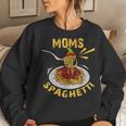 Moms Spaghetti Food Lovers Novelty For Women Women Sweatshirt Gifts for Her
