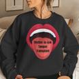 Mother-In-Law Tongue Transplant Women Sweatshirt Gifts for Her