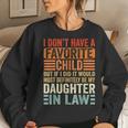 My Favorite Child - Most Definitely My Daughter-In-Law Funny Women Crewneck Graphic Sweatshirt Gifts for Her