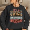 NeuropsychologyWomen Sweatshirt Gifts for Her