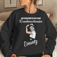 Nursing Underestimates Never A Nursing Women Sweatshirt Gifts for Her
