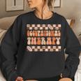 Occupational Therapy Pediatric Ot Therapist Cute Groovy Women Sweatshirt Gifts for Her