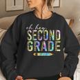 Oh Hey Second Grade Back To School Student 2Nd Grade Teacher Women Sweatshirt Gifts for Her